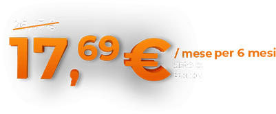 17,69 euro al mese per 6 mesi